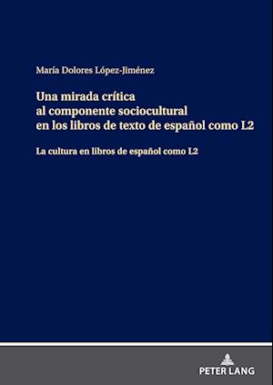 Una mirada crítica al componente sociocultural en los libros de texto de español como L2