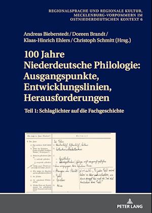 100 Jahre Niederdeutsche Philologie