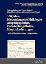 100 Jahre Niederdeutsche Philologie
