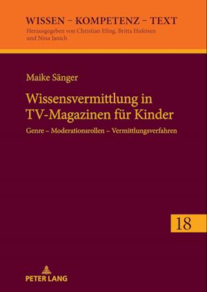 Wissensvermittlung in Tv-Magazinen Fuer Kinder