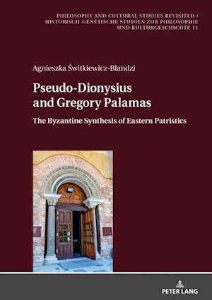 Pseudo-Dionysius and Gregory Palamas