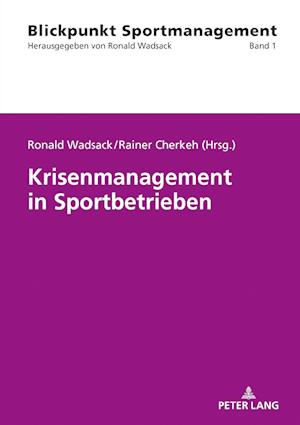 Krisenmanagement in Sportbetrieben