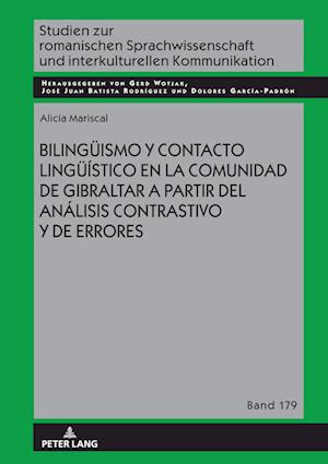 Bilingueismo y contacto lingue?stico en la comunidad de Gibraltar a partir del an?lisis contrastivo y de errores