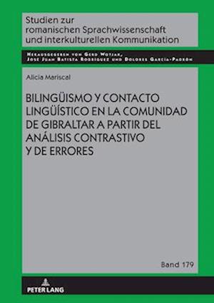 Bilingueismo y contacto lingueístico en la comunidad de Gibraltar a partir del análisis contrastivo y de errores