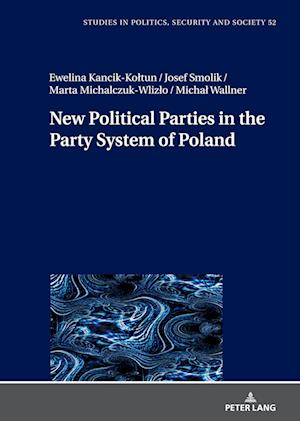 New Political Parties in the Party System of Poland