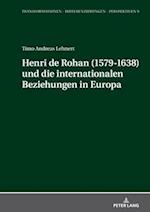 Henri de Rohan (1579-1638) Und Die Internationalen Beziehungen in Europa