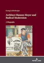 Architect Hannes Meyer and Radical Modernism