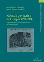 Andalucía Y Lo Andaluz En Los Siglos XVIII Y XIX