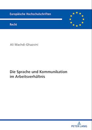 Die Sprache und Kommunikation im Arbeitsverhaeltnis