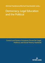 Democracy, Legal Education and the Political