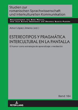 Estereotipos Y Pragmática Intercultural En La Pantalla