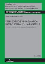 Estereotipos y pragmática intercultural en la pantalla