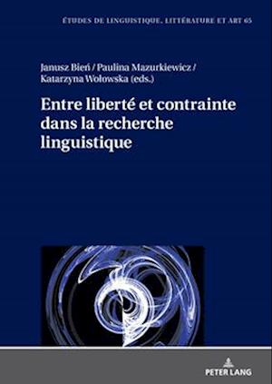 Entre liberté et contrainte dans la recherche linguistique