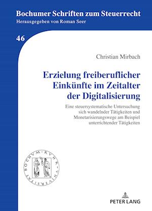 Erzielung freiberuflicher Einkuenfte im Zeitalter der Digitalisierung