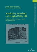 Andalucía y lo andaluz en los siglos XVIII y XIX