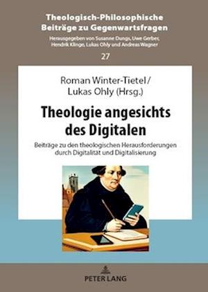 Theologie Angesichts Des Digitalen