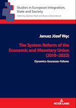 The Economic and Monetary Union in 2010-2022