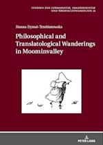 Philosophical and Translatological Wanderings in Moominvalley