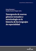Emergencia de Nuevos Géneros Textuales Y Terminología En La Historia de Los Lenguajes de Especialidad