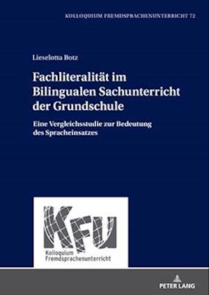 Fachliteralitaet im Bilingualen Sachunterricht der Grundschule