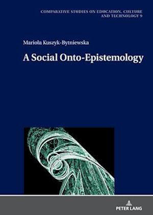 Social Onto-Epistemology