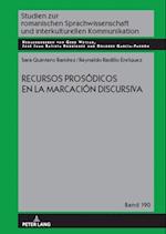 Recursos prosódicos en la marcación discursiva