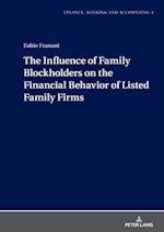 The Influence of Family Blockholders on the Financial Behavior of Listed Family Firms