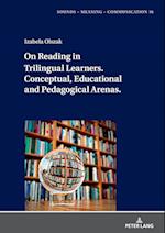 On Reading in Trilingual Learners