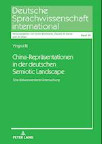 China-Repräsentationen in der deutschen Semiotic Landscape; Eine diskursorientierte Untersuchung