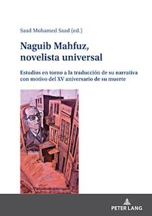 Naguib Mahfuz, novelista universal