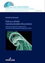 Trial as a Social Communication Occurrence