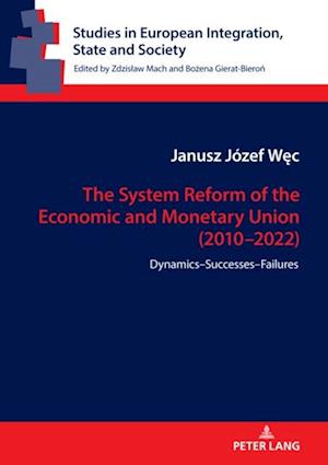 System Reform of the Economic and Monetary Union (2010-2022)