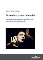 Actuación y neurociencias
