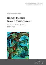 Roads to and from Democracy