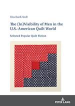 (In)Visibility of Men in the U.S.-American Quilt World