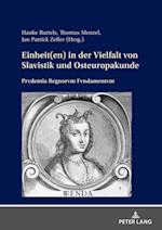 Einheit(en) in der Vielfalt von Slavistik und Osteuropakunde