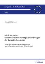 Die Transparenz Voelkerrechtlicher Vertragsverhandlungen Der Europaeischen Union