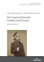 On Cyprian Norwid. Studies and Essays; Vol. 4. Contexts