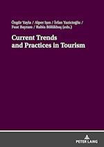Current Trends and Practices in Tourism
