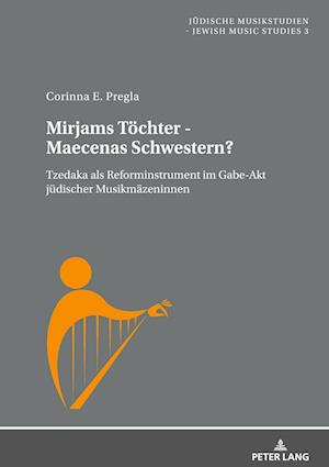 Mirjams Töchter - Maecenas Schwestern?