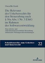 Die Relevanz des Urheberrechts fuer den Steuerabzug nach § 50a Abs. 1 Nr. 3 EStG im Rahmen der Softwareentwicklung