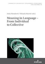 Meaning in Language – From Individual to Collective
