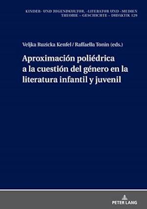 Aproximación poliédrica a la cuestión del género en la literatura infantil y juvenil