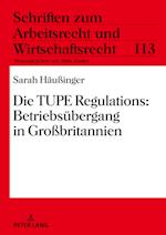 Die TUPE Regulations: Betriebsübergang in Großbritannien