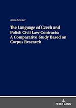 The Language of Czech and Polish Civil Law Contracts: A Comparative Study Based on Corpus Research