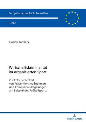 Wirtschaftskriminalitaet im organisierten Sport