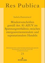 Mindestvorschriften gemaeß Art. 83 AEUV im Spannungsverhaeltnis zwischen intergouvernementalem und supranationalem Handeln