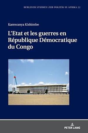 L'Etat et les guerres en République Démocratique du Congo