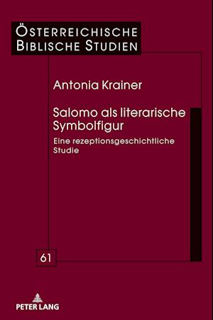 Salomo als literarische Symbolfigur