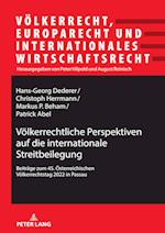 Voelkerrechtliche Perspektiven Auf Die Internationale Streitbeilegung